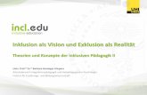 Inklusion als Vision und Exklusion als Realität · Bildungsbegriff 2-Inklusion als Vision - Exklusion als Realität 4 • Bildung – „gebildet-Sein“ als Statusabgrenzung, als