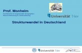 Prof. Monheim - Uni Trier: Willkommen · –Kriege, Revolutionen –Naturkatastrophen ... –Kennzeichen? •..... •..... • ... •Markteintritt neuer Anbieter ...