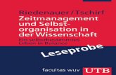 Schlüsselkompetenzen Riedenauer / Tschirf Zeitmanagement ... Zeit Muster II.3.pdf · facultas wuv Riedenauer / Tschirf Zeitmanagement und Selbst- organisation in der Wissenschaft