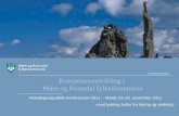 Kompetanseutvikling i Møre og Romsdal fylkeskommunemrfylke.no/content/download/71672/442132/file/Iver+Kåre.pdf · med adepten for å stimulere til utvikling og personleg vekst,