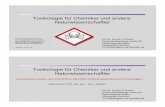 Toxikologie für Chemiker und andere Naturwissenschaftler · Taschenatlas der Toxikologie Reichl; Thieme Verlag (2. Aufl. 2002) !! Lehrbuch der Toxikologie Markquardt/Schäfer; Spektrum