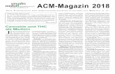 ACM-Magazin 2018 - cannabis-med.org · ACM-Magazin 2018 3Rechtliche Basis D ie medizinische Ver wendung natürlicher Cannabisprodukte wird weltweit zunehmend erlaubt, darunter auch