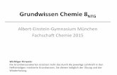 Grundwissen Chemie 8NTG - albert-einstein …albert-einstein-gymnasium.com/wp-content/uploads/2015/12/GW_8... · bindung (= Atombindung, kovalente Bindung)! •Zeige anhand von Beispielen