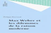 Max Weber et les dilemmes de la raison moderneexcerpts.numilog.com/books/9782130399339.pdf · Marcel Gauchet, Le désenchantement du monde, Paris, Gallimard, coll. « Bibl. des ...