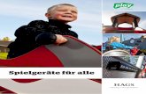 Spielgeräte für allecatalog.hags.com/brochure/HAGS_DE_playforall.pdf · len Lösungen. • Rutschen dürfen nicht auf Spielflächen aufge- ... Bei HAGS arbeiten wir daran, dem Kind