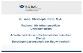 Dr. med. Christoph Drath, M.A. Facharzt für … · Gefahrstoffverordnung ... Erste Verordnung zur Änderung der ... z. B. Quarz-Feinstaub Steinmetze, Dachdecker, Betonindustrie,