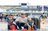 Europa ohne Grenzen Der Schengen-Raum · gen‑Staaten können Abkommen mit benachbarten Dritt‑ staaten treffen, damit jene Grenzbewohner, die häufig in den Schengen‑Raum einreisen