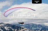 Manual - NOVA Performance Paragliders · ein respektvolles Verhalten potentielle Konflikte mit Interessengrup-pen wie Jägern, deren Einkommen an einen intakten Wildbestand geknüpft