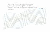 ACATIS Aktien Global Fonds UI – Value Investing im ... Aktie… · Stabile Phase Wachstumsphase ... Western Union Aug 13 EuroStoxx 50 12/13 P2600, IBM, ... Brasilien Singapur Bermuda