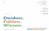 DRadio Wissen Deutschlandradio Kultur Denken. … · Denken. Fühlen. Wissen. Programmschema Stand: Oktober 2013 Deutschlandfunk Raderberggürtel 40 50968 Köln 0221.345-0 Deutschlandradio