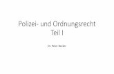Polizei- und Ordnungsrecht Teil I SOG I.pdf · Bundeswehr) Rechtsfolgen / Ermessensfehlerprüfung 1. Fehlerfreie Ermessensentscheidung bzgl. ob _ des Einschreitens (Entschließungsermessen)