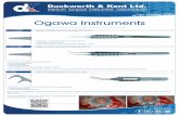 Ogawa Instruments - Duckworth & Kent Instruments.pdf · n us n at t h e l e a di n g e d g e Ogawa Instruments Ogawa Straight Suturing Forceps (0.12mm) • 0.12mm, 1 x 2 teeth, 6mm