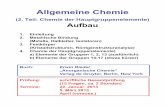 Allgemeine Chemie - Zentraler Informatikdienst ...homepage.univie.ac.at/regina.krachler/270150 VO StEOP Allgemeine... · Alkalimetalle phys. u. chemische Eigenschaften: weich; geringe