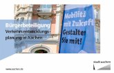Bürgerbeteiligung - nrwbank.de · Was ist Bürgerbeteiligung? Bürgerbeteiligung VEP in Aachen • Axel Costard • Vortrag NRW.Bank.Kolloquium am 09.11.2016
