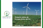 Proyecto eólico de Energía Eólica del Sur - gob.mx€¦ · Una vez que es declarada la fecha de ... Son los caminos para llegar a cada uno de los aerogeneradores ... local del