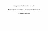 Programación Didáctica de Aula Matemáticas …iespintorantoniolopez.org/files/departamentos/Matematicas/Bachill... · IES PINTOR ANTONIO LÓPEZ DEPARTAMENTO DE MATEMÁTICAS MATEMÁTICAS