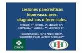 Lesiones pancreáticas hipervasculares diagnósticos ...congreso.sordic.org.ar/./uploads/2017/poster/2017_400_PE_Abdomen.pdf · • Los sitios primarios: Riñón, pulmón, mama, colorrectaly