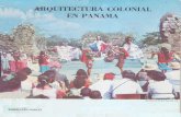 ARQUITECTURA COLONIAL EN PANAMA - ReDDi- …bdigital.binal.ac.pa/bdp/descarga.php?f=arquitectura1.pdf · arquitectura colonial en panama. es. introducciÓn ... l a 1821, "m , -, c