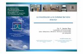 La Ventilación y la Calidad del Aire Interior · evaluación de la eficiencia energética de ... VENTILACION CAUDAL DE AIRE CALIDAD ... • El mantenimiento de la humedad relativa