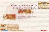 GR AMÁTICA Española - tabiblion.comtabiblion.com/liber/Libros2/09GRAMATICA.pdf · ñ, n, Ñ, N r, R r, rr, R ... Se escriben con ll las palabras que terminan en-illo, -illa: ...