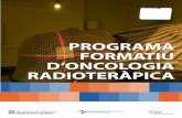 PROGRAMA FORMATIU DONC’ OLOGIA RADIOTERÀPICA - ICS Girona · El Servei d’Oncologia Radioteràpica de l’Hospital Universitari Doctor Josep Trueta-Institut Català d’Oncologia