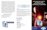 Inyección intra-articular de células madre … · del cartílago disminuye mientras que volumen del ... celular segura y de Se cultivan en ... triptico-lcells_ortopedistas