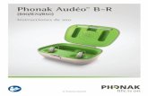 Phonak AudéoTM B-R · Instrucciones de uso (B90/B70/B50) Phonak Audéo TM B-R. 2 Audífono inalámbrico Phonak Audéo B90-R Phonak Audéo B70-R Phonak Audéo B50-R Accesorios de
