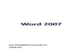 Microsoft Word 2007 Word 2007 Pág.3 O bien - Con el botón derecho del ratón sobre la cinta de opciones, Personalizar barra de herramientas de acceso rápido…en el menú contextual