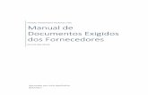Manual de Documentos Exigidos dos Fornecedores€¦ · Sistema de Gestão Integrada Manual de Documentação Exigida dos Fornecedores Identificação: DG.SUP.004 Revisão: 004 Folha: