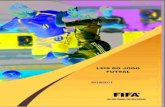 LEIS DO JOGO FUTSAL - afportalegre.fpf.ptafportalegre.fpf.pt/Portals/10/Ficheiros/FPF/Futsal-LeisJogo-2010... · 2 Leis do Jogo de Futsal 2010/2011 Edição autorizada pela Sub-Comissão