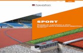 SPORT - hauraton.com · Productos de construcción modernos diseñados específicamente ... Instalaciones deportivas con pistas de atletismo sintéticas Instalaciones deportivas con