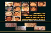 ANTIGUAS CIVILIZACIONES EN LA FRONTERA DE … · Antiguas civilizaciones en la frontera de Ecuador y Perú “El concepto de ciudadanía andina debe ser el nuevo eje articulador del