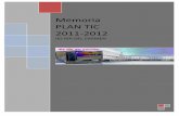 MEMORIA PLAN TIC 2009-2010 - INTEF - educaLABcentros5.pntic.mec.es/ies.ria.del.carmen/planes/tic/memoria11_12.pdf · - Les enseñamos a subir documentos propios en slideshare, ...