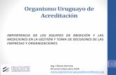 Organismo Uruguayo de Acreditación - inacal.org.uy · ISO 9001:2008 Sistema de gestión de la calidad –Requisitos ISO 14001:2015 Environmental management systems –Requirements
