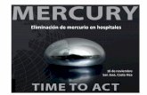 Eliminación de mercurio en hospitales - saludsindanio.org · Dónde encontramos el Mercurio (Hg)?? Mercurio en comida y productos Tiburón, pez espada, macarela Marlin, atún Cosméticos