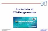 INICIACIÓN AL CX-PROGRAMER - I - …STICAS GENERALES 3 Compatibilidad con Syswin • Cualquier programa creado desde Syswin puede ser abierto en CX-Programmer para su utilización.