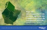 Plan de développement de la zone agricole de l ... · Automne 2012, signature du protocole d’entente avec la CMM pour l’élaboration d’un PDZA. ... le Branding agglomération