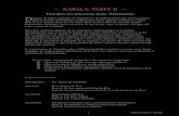 Kabalá: Parte II - Morasha Syllabus II.pdf · Kabalá II 3 Espiritualidad y Kabalá 1. El Gaón de Vilna, Colección de Escritos – Solamente conocemos a d’os a través de Su