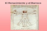 El Renacimiento y el Barroco - emauri.weebly.comemauri.weebly.com/.../renacimiento-y-barroco.pdf · mundo hispano el renacimiento empezó en 1492, año importantísimo en España