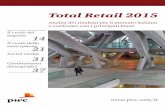 Total Retail 2015 - pwc.com ·  Total Retail 2015 Analisi dei risultati per il mercato italiano e confronto con i principali Paesi Il ruolo del negozio Il ruolo dello