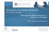 Protecção de Dados Pessoais - cdlisboa.orgcdlisboa.org/2014/docs/ProteccaoDadosPessoais/Helena_Tapp_Barros… · Sistemas biométricos. 10. Princípios sobre a utilização de dados