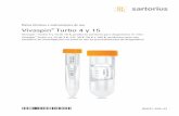Datos técnicos e instrucciones de uso Vivaspin Turbo 4 … · cultivos celulares o caldos de fermentación). La línea de productos Vivaspin ...