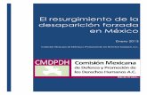 El resurgimiento de la desaparición forzada en Méxicocmdpdh.org/publicaciones-pdf/cmdpdh-resurgimiento-desaparicion... · Convención se& aplicarán a& los& hechos& que& constituyandesaparición&