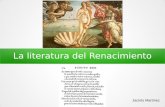 La literatura del Renacimiento · La literatura es el arte de la palabra, la creación de obras escritas que poseen valor artístico. El lenguaje literario El lenguaje literario es