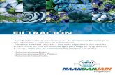 FILTRACIÓN - Productos fitosanitarios madridseminsa.es/catpdf/RIEGOS/CATALOGOS NAANDANJAIN... · FILTRACIÓN NaanDanJain ofrece una amplia gama de sistemas de filtración para dar