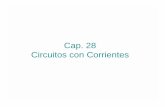 Cap. 28 Circuitos con Corrientes - Internalcharma.uprm.edu/~angel/3172/cap28.pdf · Todos convierten otros tipos de energía a energía eléctrica. ... Análisis de Circuito en Base