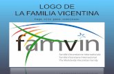 LOGO DE LA FAMILIA VICENTINA - vinformation.orgvinformation.org/.../sites/8/2011/02/LOGO-DE-FAMILIA-VICENTINA.pdf · la mision de la familia vicentina es descubrir en cada rostro