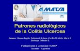 Patrones radiológicos de la Colitis Ulcerosa - SORDIC …congreso.sordic.org.ar/uploads/2017/poster/2017_420_PE_Abdomen.pdf · La colitis ulcerosa (CU) es una enfermedad inflamatoria