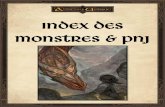 Index des monstres & PNJ - ostolinde.free.frostolinde.free.fr/anneau_unique/aides/Bestiaire-beta.pdf · Grand Orc Uruk Noir Mordor Pisteur Snaga Mordor Messager de Lugburz Mordor