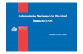 Laboratorio Nacional de Vialidad Innovaciones - ich.clich.cl/descargas/wp-content/uploads/13-09-03_PAV_Seminario-Tecnico... · Enfierradura Medidor de Adherencia Permeabilímetro